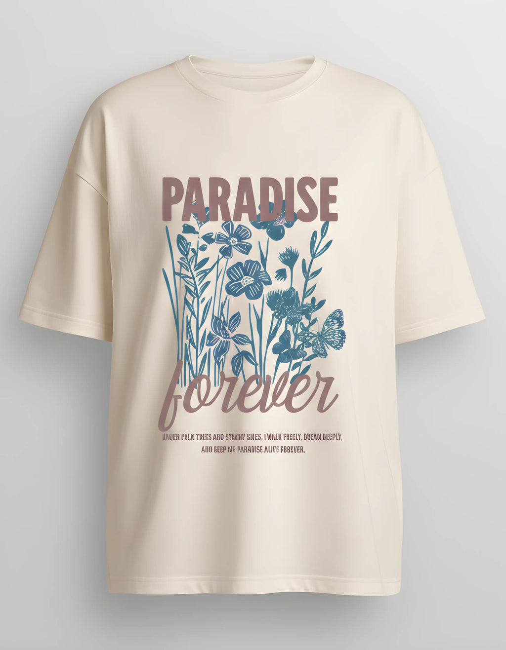 Paradise Forever Graphic Oversized Women’s T-Shirt | Off White Oversized T-Shirt